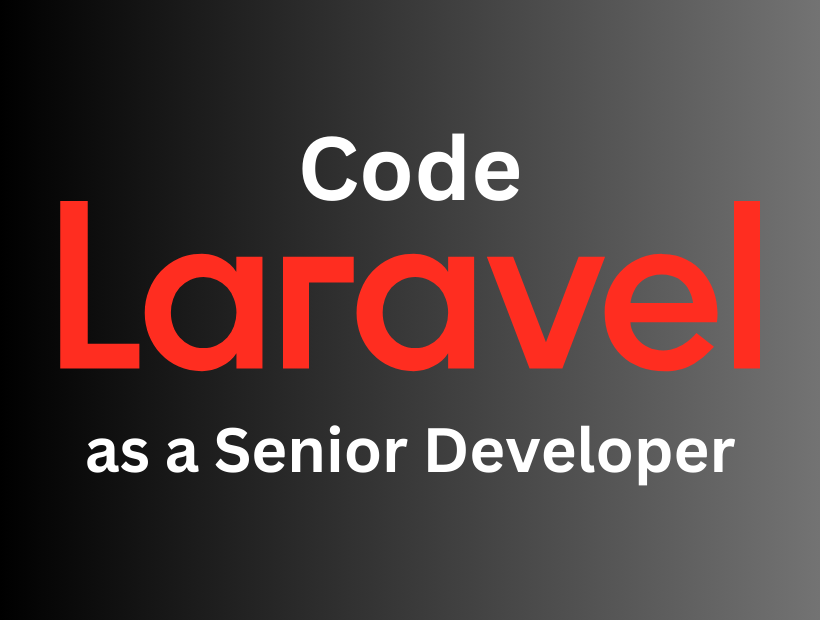 Code Laravel like a Senior Developer by using Service classes and Traits